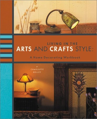 Living in the Arts and Crafts Style