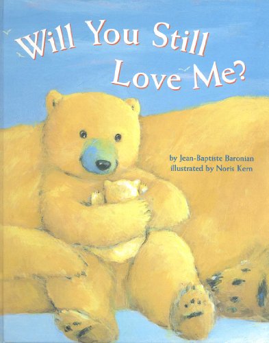 Will You Still Love Me?