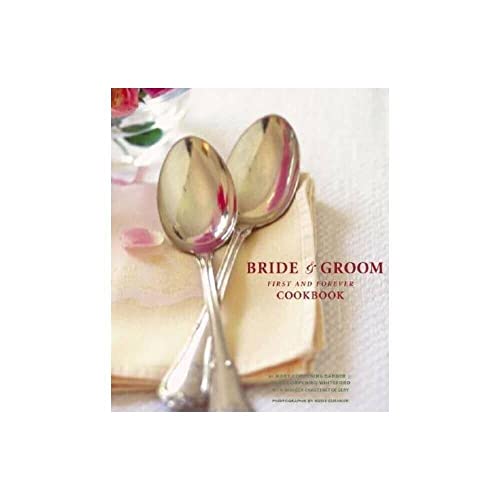 Bride & Groom First & Forever Cookbook