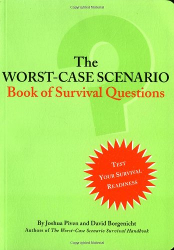 Worst Case Scenario Book of Survival Questions