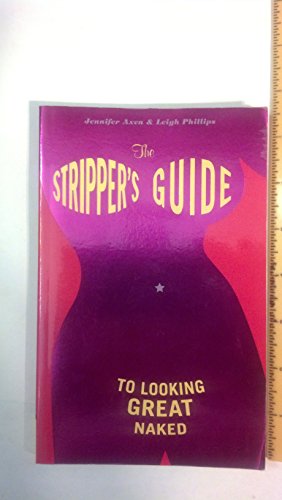 The Stripper's Guide to Looking Great Naked