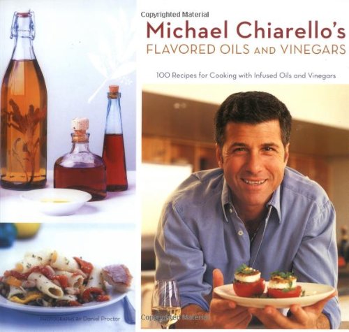 Michael Chiarello's Flavored Oils and Vinegars