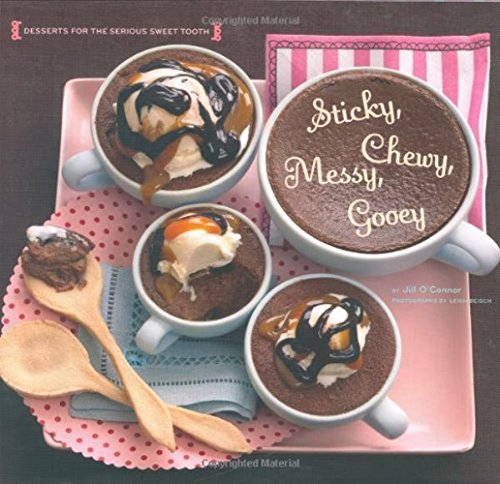 Sticky Chewy Messy Gooey