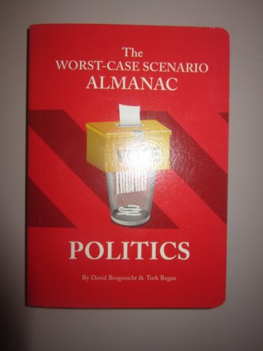 Worst-Case Scenario Almanac Politics