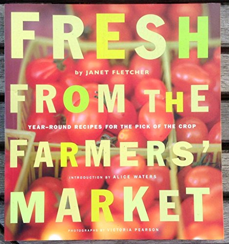 Fresh from the Farmers Market