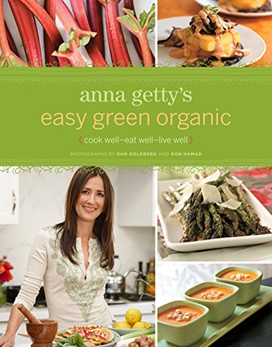 Anna Getty's Easy Green Organic