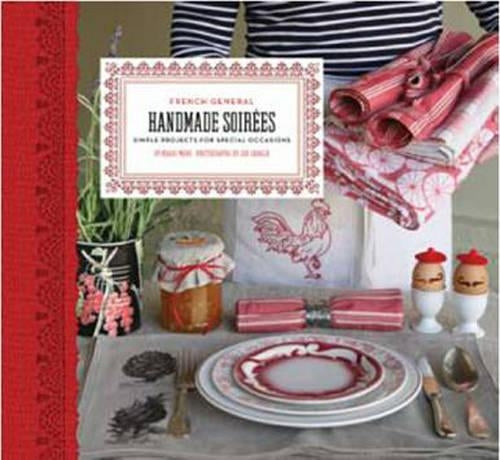 French General: Handmade Soirees