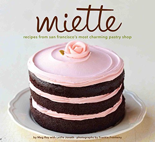 Miette Bakery Cookbook
