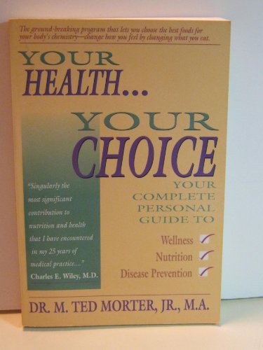 Your Health, Your Choice