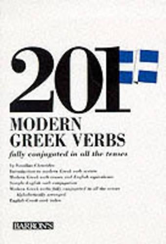 201 Modern Greek Verbs Fully Conjugated in All the Forms