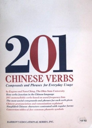 201 Chinese Verbs, Compounds and Phrases for Everyday Usage
