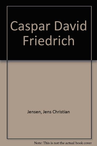Caspar David Friedrich