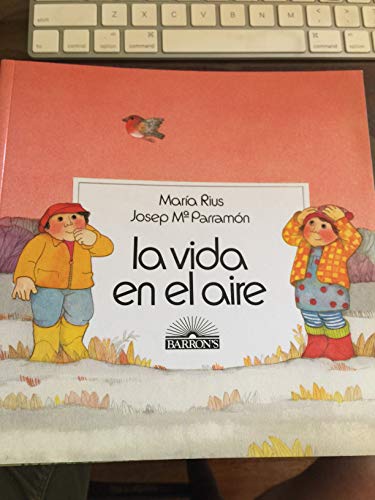 La Vida En El Aire