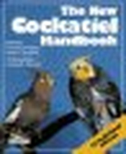 The New Cockatiel Handbook