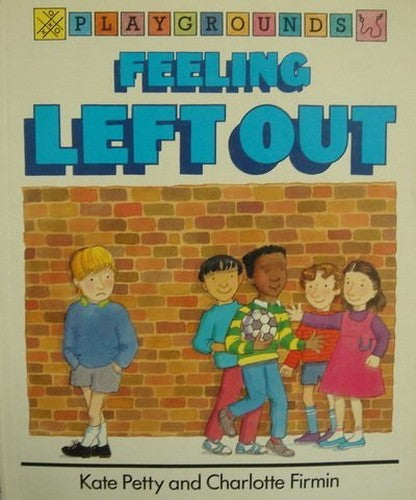 Feeling Left out: Playgrounds