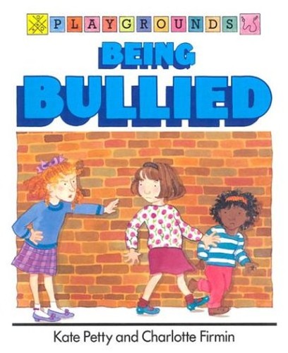 Being Bullied