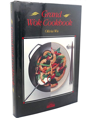 Grand Wok Cook Book