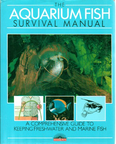 The Aquarium Fish Survival Manual