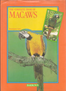 The Complete Book of Macaws 
