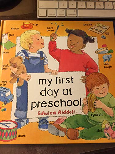 My First Day at Preschool