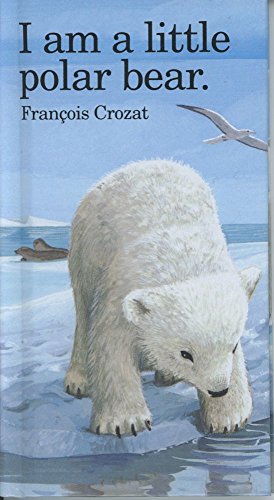 I am a Little Polar Bear