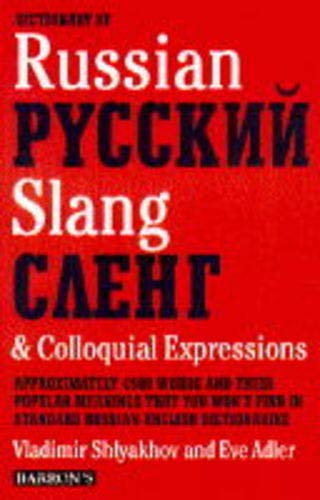 Dictionary of Russian Slang and Colloquial Speech
