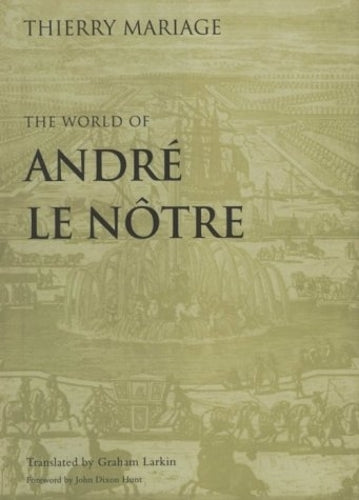 The World of Andre Le Notre