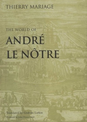 The World of Andre Le Notre