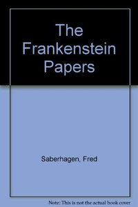 The Frankenstein Papers 