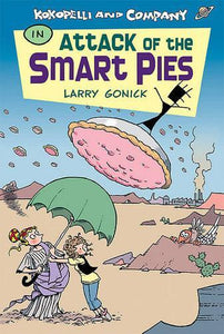 Kokopelli & Company in Attack of the Smart Pies 