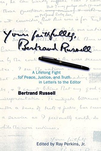 Yours Faithfully, Bertrand Russell