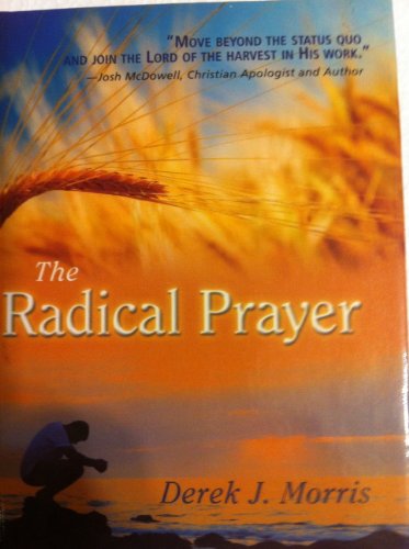 The Radical Prayer