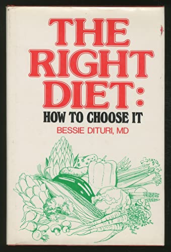 The Right Diet: How to Choose It