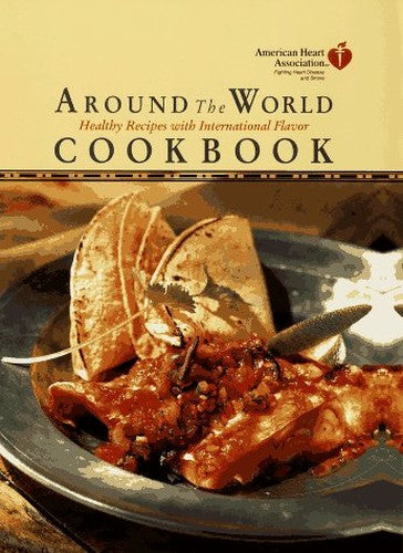 American Heart Association around the World Cookbook