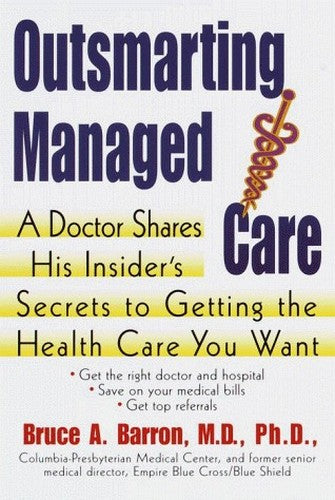 Outsmarting Managed Care