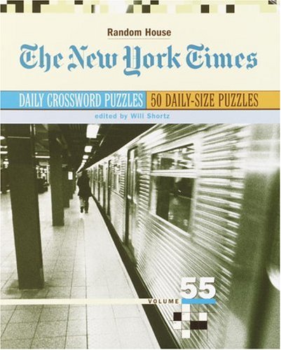 The New York Times Daily Crossword Puzzles, Volume 55