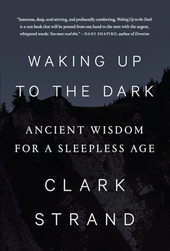Waking Up To The Dark