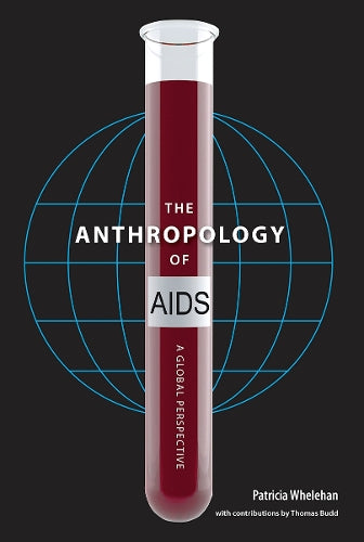 The Anthropology of AIDS