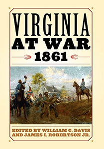 Virginia at War, 1861 