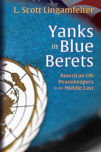 Yanks in Blue Berets