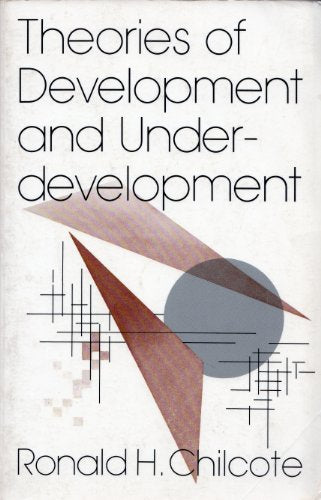 Theories Of Development And Underdevelopment