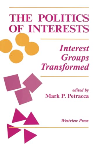 The Politics Of Interests