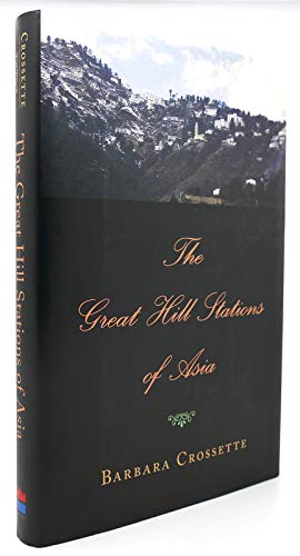 Great Hill Stations of Asia