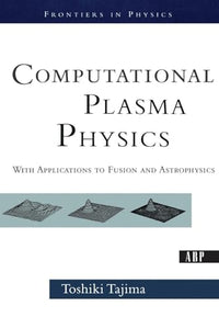 Computational Plasma Physics 