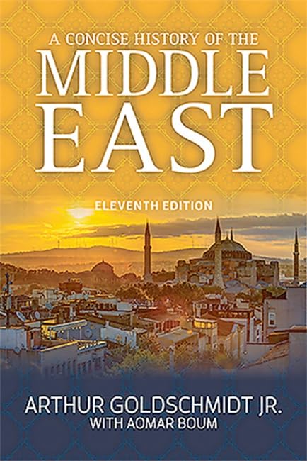 A Concise History of the Middle East, Eleventh Edition