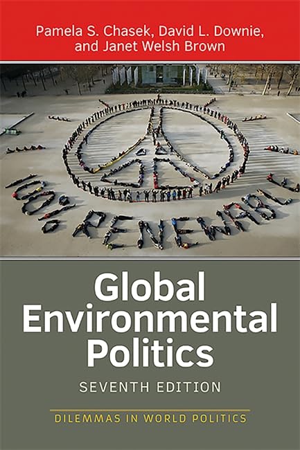 Global Environmental Politics, 8th Edition
