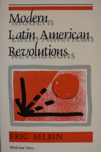 Modern Latin American Revolutions