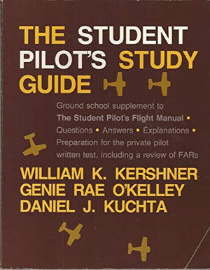 The Student Pilot's Study Guide