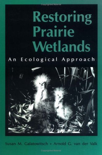 Restoring Prairie Wetlands An Ecological Approach