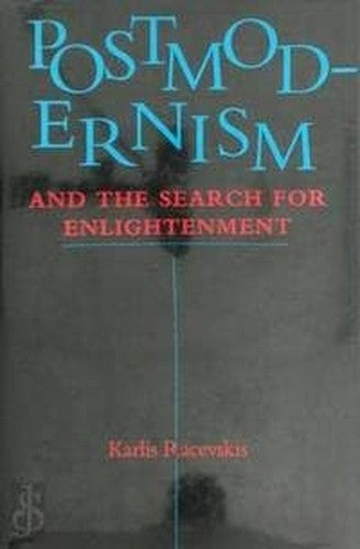 Postmodernism and the Search for Enlightenment